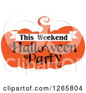 Clipart Of A Pumpkin And This Weekend Halloween Party Text Royalty Free Vector Illustration
