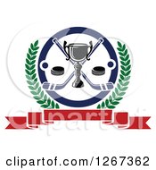 Clipart Of A Trophy With Crossed Hockey Sticks And Pucks In A Circle And Laurel Wreath Over A Blank Banner Royalty Free Vector Illustration