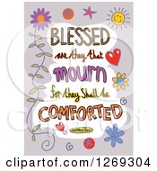 Poster, Art Print Of Colorful Sketched Scriptureblessed Are They That Mourn For They Shall Be Comforted Matthew 5 V 4 Text In A Gray Border