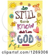 Poster, Art Print Of Colorful Sketched Scripturebe Still And Know That I Am God Psalm 46 V 10 Text In A Yellow Border