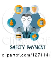 Poster, Art Print Of Safety Payment Text Under A Businessman Surrounded By Financial Icons