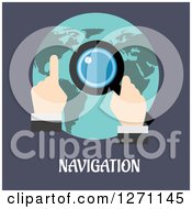 Clipart Of Navigation Text Under A Man Using A Magnifying Glass Over A Globe Royalty Free Vector Illustration