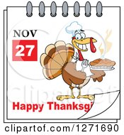 November 27th Happy Thanksgiving Day Calendar With A Chef Turkey Bird Holding A Pie