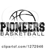 Black And White Ball With Pioneers Basketball Text