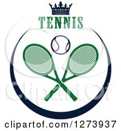 Poster, Art Print Of Tennis Ball And Crossed Green Rackets In A Black Circle With Text And A Crown