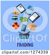 Poster, Art Print Of Shopping Basket And Items Over Trading Text On Blue