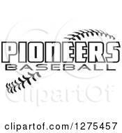 Black And White Stitches And Pioneers Baseball Text