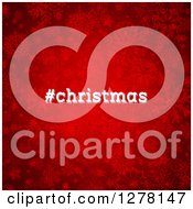 Poster, Art Print Of Hashtag Christmas Text Over Red Snowflakes