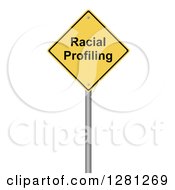 3d Yellow Racial Profiling Warning Sign Over White