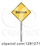 Poster, Art Print Of 3d Yellow Statism Warning Sign Over White