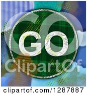 Poster, Art Print Of Plaid Go Sign With A Collage Of Colors And Patterns
