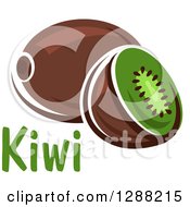 Poster, Art Print Of Halved And Whole Kiwi Fruit With Text