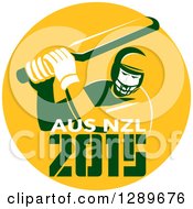 Poster, Art Print Of Retro Cricket Player Batsman In A Yellow Circle With 2015 Australia New Zealand Text