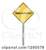Clipart Of A 3d Yellow IMMUNIZATION Warning Sign On White Royalty Free Illustration