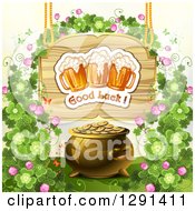 Poster, Art Print Of St Patricks Day Wood Sign With Shamrocks Good Luck Text And Beer Mugs Above A Pot Of Gold