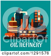 Poster, Art Print Of Oil Refinery Structure Over Text On Teal
