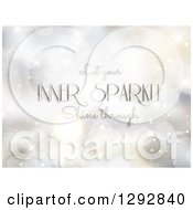 Clipart Of A Quote Of Let Your Inner Sparkle Shine Through Over Sparkling Bokeh Flares Royalty Free Vector Illustration by KJ Pargeter