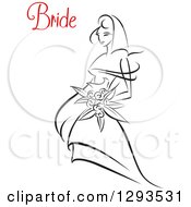 Poster, Art Print Of Sketched Black And White Bride Holding A Bouquet Of Flowers With Red Text
