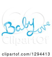 Poster, Art Print Of Blue Baby Love Text