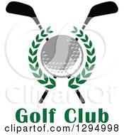Clipart Of A Golf Ball In A Laurel Wreath Over Crossed Clubs Above Text Royalty Free Vector Illustration