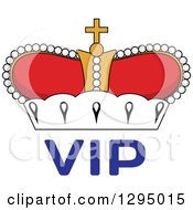 Clipart Of A Cartoon Red And Gold Crown Over VIP Text Royalty Free Vector Illustration