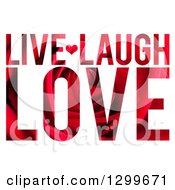 Poster, Art Print Of Red Rose Textured Live Laugh Love Text On White