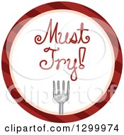 Poster, Art Print Of Round Striped Icon Of A Fork And Must Try Text