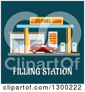 Poster, Art Print Of Flat Modern Design Of A Car Getting Fuel At A Gas Station With Text On Teal