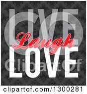 Live Laugh Love Text Over Vintage Floral