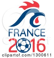 Poster, Art Print Of Red And Blue Rooster Head Over France 2016 And A Soccer Ball