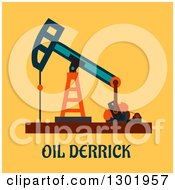 Flat Modern Design Of An Oil Derrick With Text On Yellow
