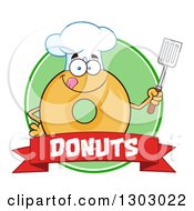 Cartoon Round Glazed Or Plain Chef Donut Character Licking His Lips And Holding A Spatula Over A Green Circle And Red Banner