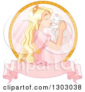 Poster, Art Print Of Blond Caucasian Princess Holding And Rubbing Noses With A White Kitten In A Circle Over A Blank Pink Banner