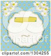 Clipart Of A Blank Banner In A Round Frame Polka Dot And Daisy Or Chamomile Flowers On Blue Invitation Background Royalty Free Vector Illustration
