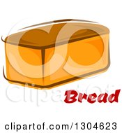 Clipart Of A Whole Bread Loaf And Red Text Royalty Free Vector Illustration