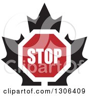 Poster, Art Print Of Stop Sign Over A Black Maple Leaf