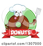Cartoon Happy Round Chocolate Donut Chef Character Holding A Spatula Over A Banner In A Green Circle