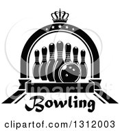 Clipart Of Black And White Bowling Pins And Ball In A Star Arch With A Crown And Blank Banner Over Text Royalty Free Vector Illustration