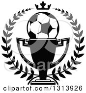 Poster, Art Print Of Black And White Soccer Ball In A Championship Trophy Cup Within A Wreath With A Crown