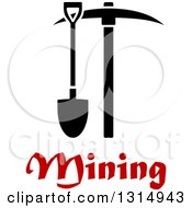 Poster, Art Print Of Black Mining Shovel And Pickaxe Over Red Text
