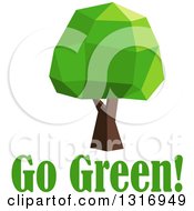 Poster, Art Print Of Low Poly Geometric Mature Tree Over Go Green Text