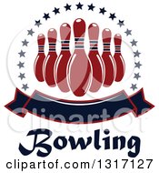 Clipart Of Red Bowling Pins In A Circle Of Stars Above A Blank Banner And Text Royalty Free Vector Illustration