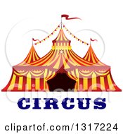 Poster, Art Print Of Red And Yellow Big Top Circus Tent Over Text