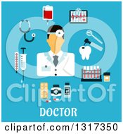 Clipart Of A Flat Design Dentist With Tools Over Doctor Text On Blue Royalty Free Vector Illustration