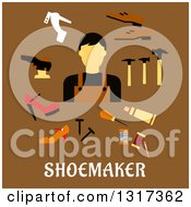 Poster, Art Print Of Flat Design Shoe Maker With Tools Over Text On Brown