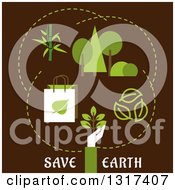 Poster, Art Print Of Flat Design Save Earth And Ecology Concept With A Hand Holding A Young Green Plant Recyclable Eco Bags Bamboo Green Trees And Leaves With Text On Brown