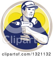 Retro Male Handy Man Holding A Power Drill In A Tan White And Yellow Circle