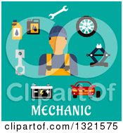 Poster, Art Print Of Flat Design Of A Male Mechanic With Accessories Over Turquoise