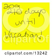 Hand Written Yellow Sticky Note Reading 209 Days Until Vacation
