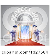 Poster, Art Print Of Welcoming Door Men At An Entry With A Red Carpet Under Perfect Job Text